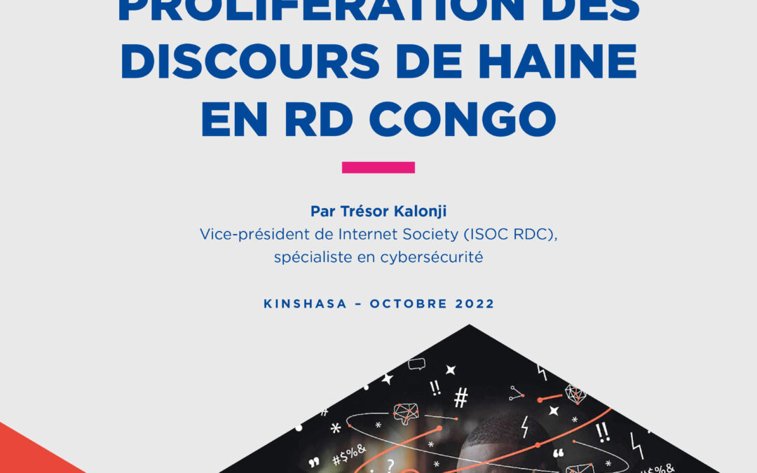 Les médias sociaux et en ligne face à la prolifération des discours de haine en RD. Congo