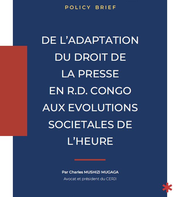 De l’adaptation du droit de la presse en R.D. Congo aux évolutions sociétales de l’heure
