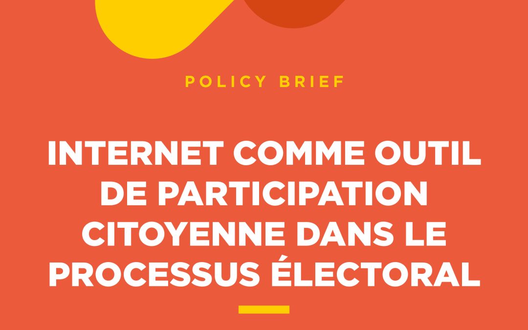 Internet comme outil de participation citoyenne dans le processus électoral